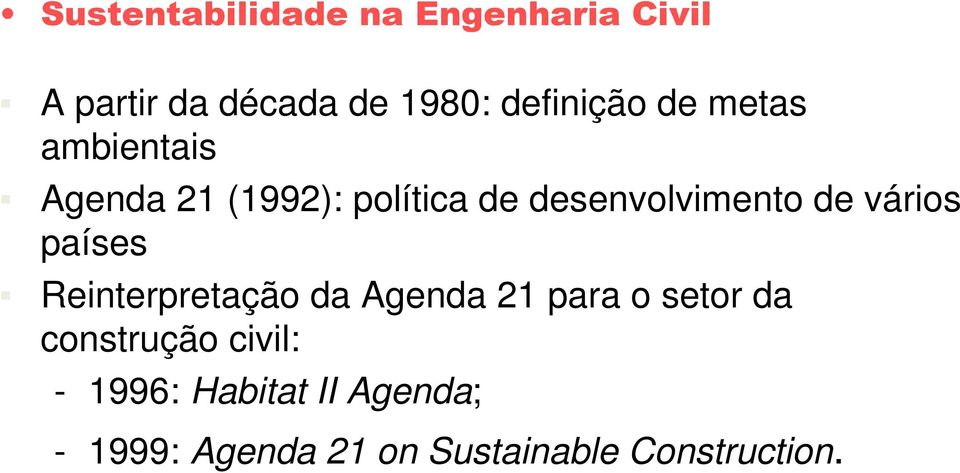 desenvolvimento de vários países Reinterpretação da Agenda 21 para o