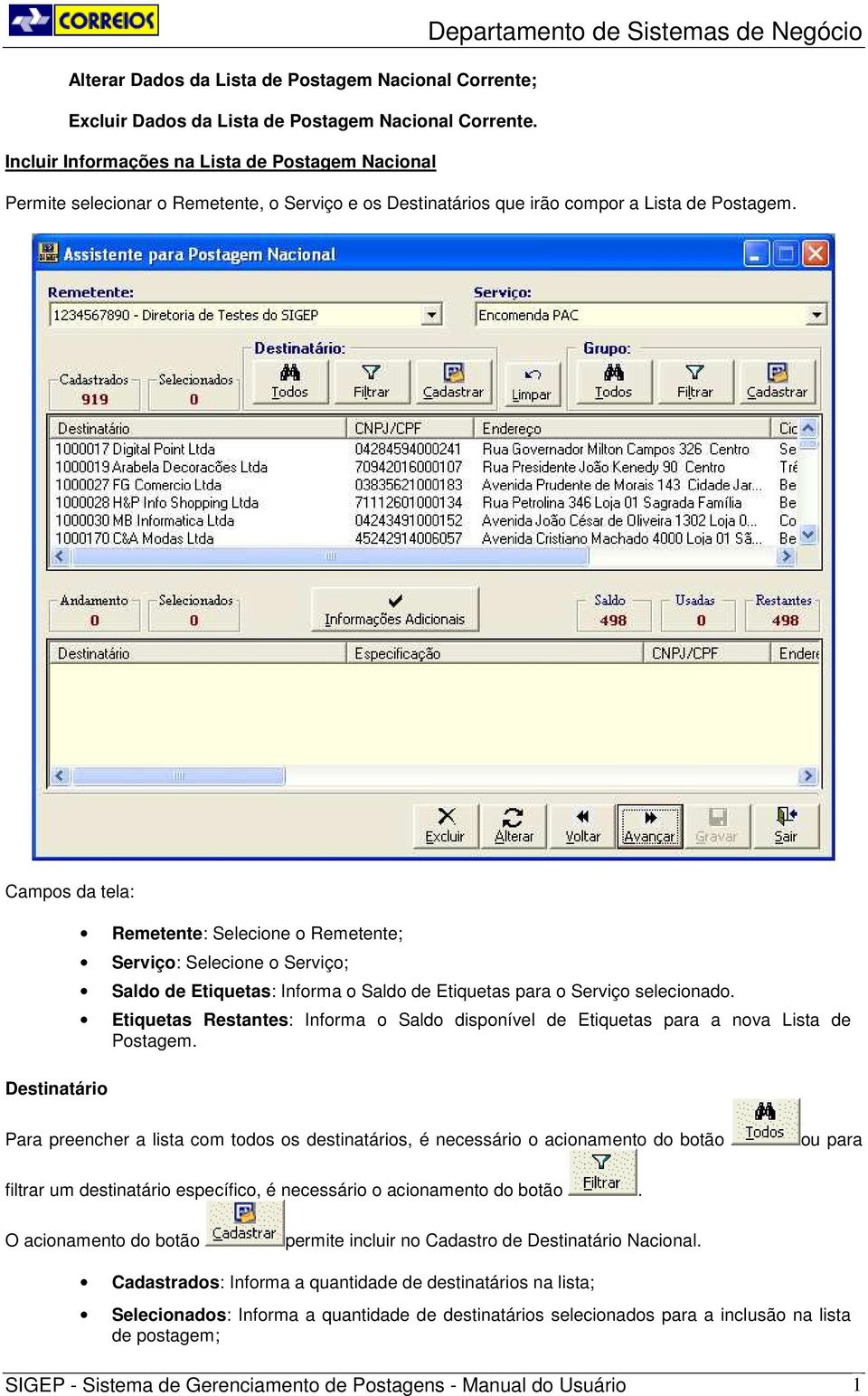 Campos da tela: Destinatário Remetente: Selecione o Remetente; Serviço: Selecione o Serviço; Saldo de Etiquetas: Informa o Saldo de Etiquetas para o Serviço selecionado.