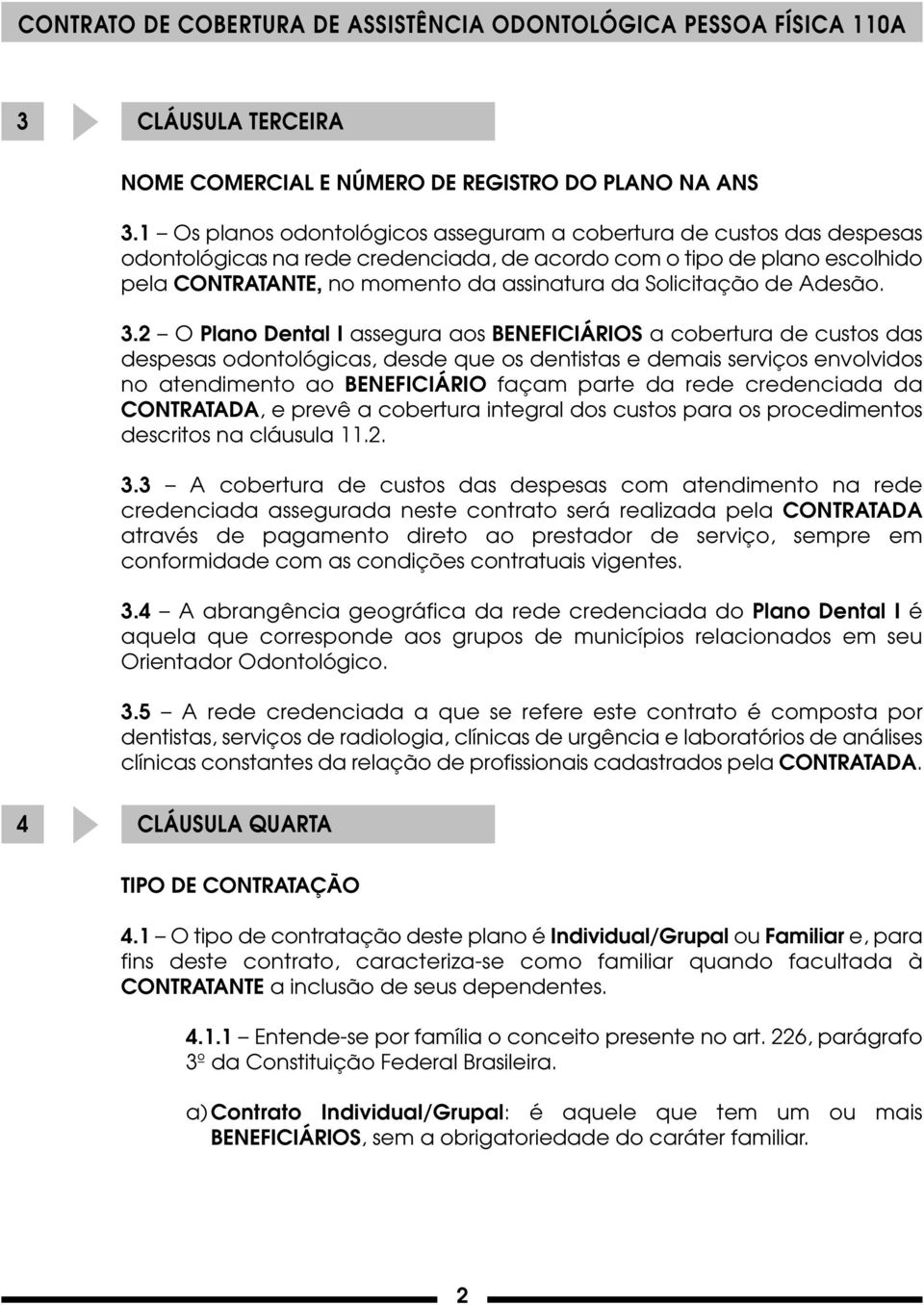 Solicitação de Adesão. 3.