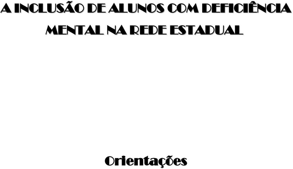 DEFICIÊNCIA