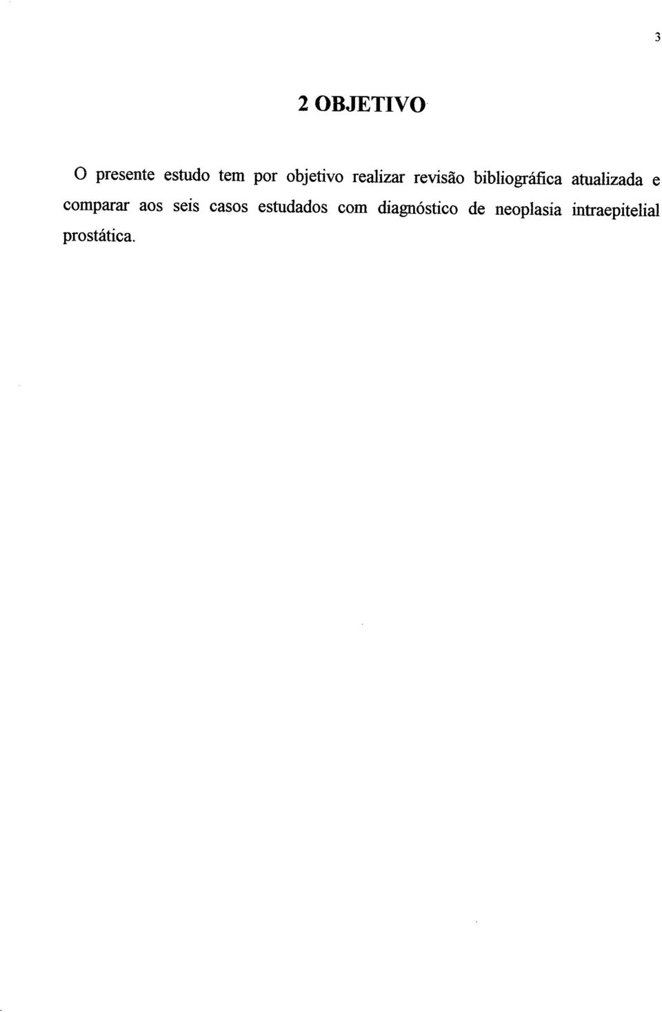 atualizada e comparar aos seis casos