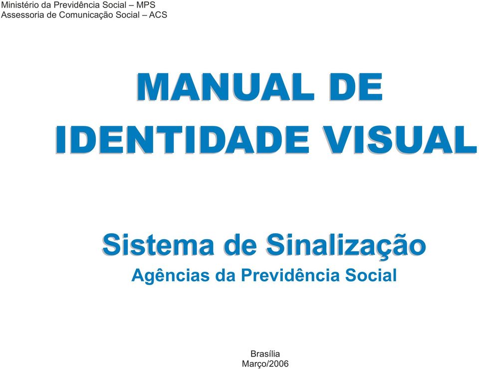 MANUAL DE IDENTIDADE VISUAL Agências