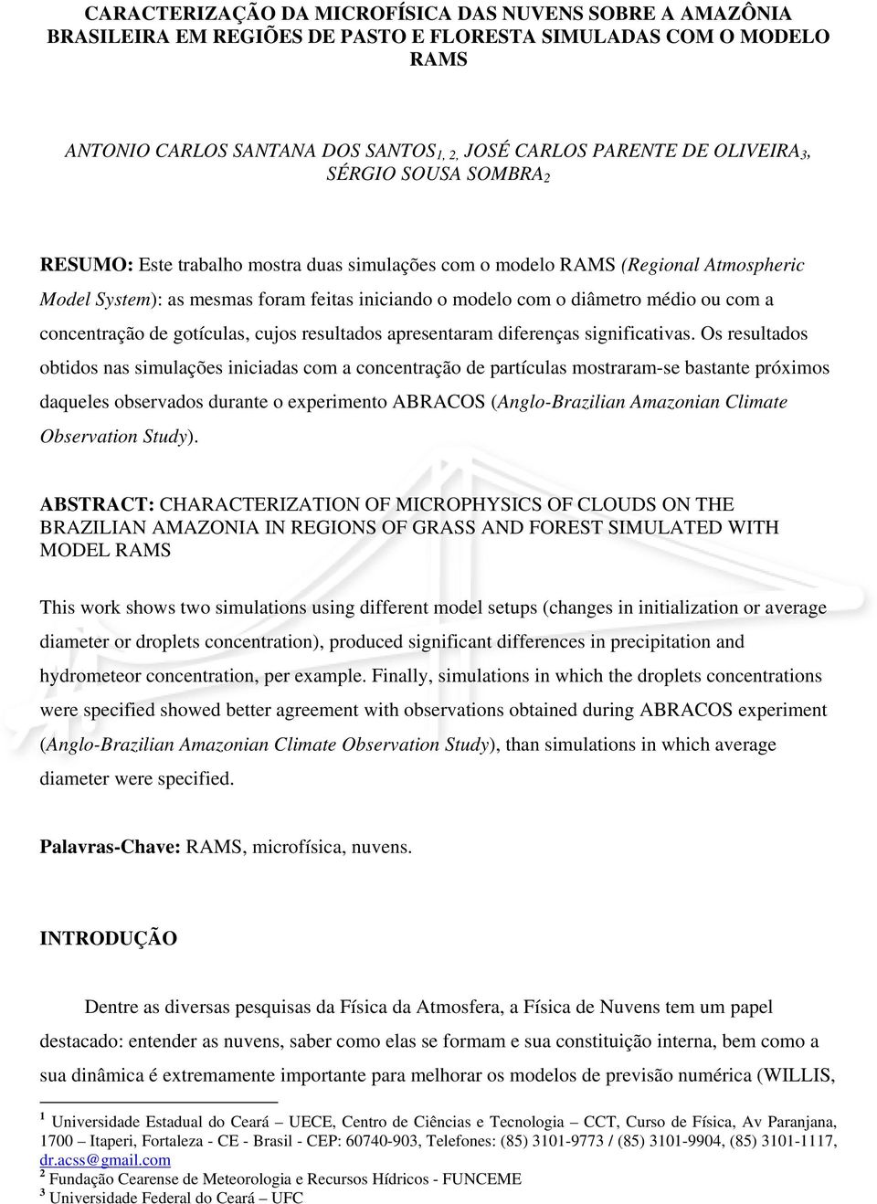 concentração de gotículas, cujos resultados apresentaram diferenças significativas.