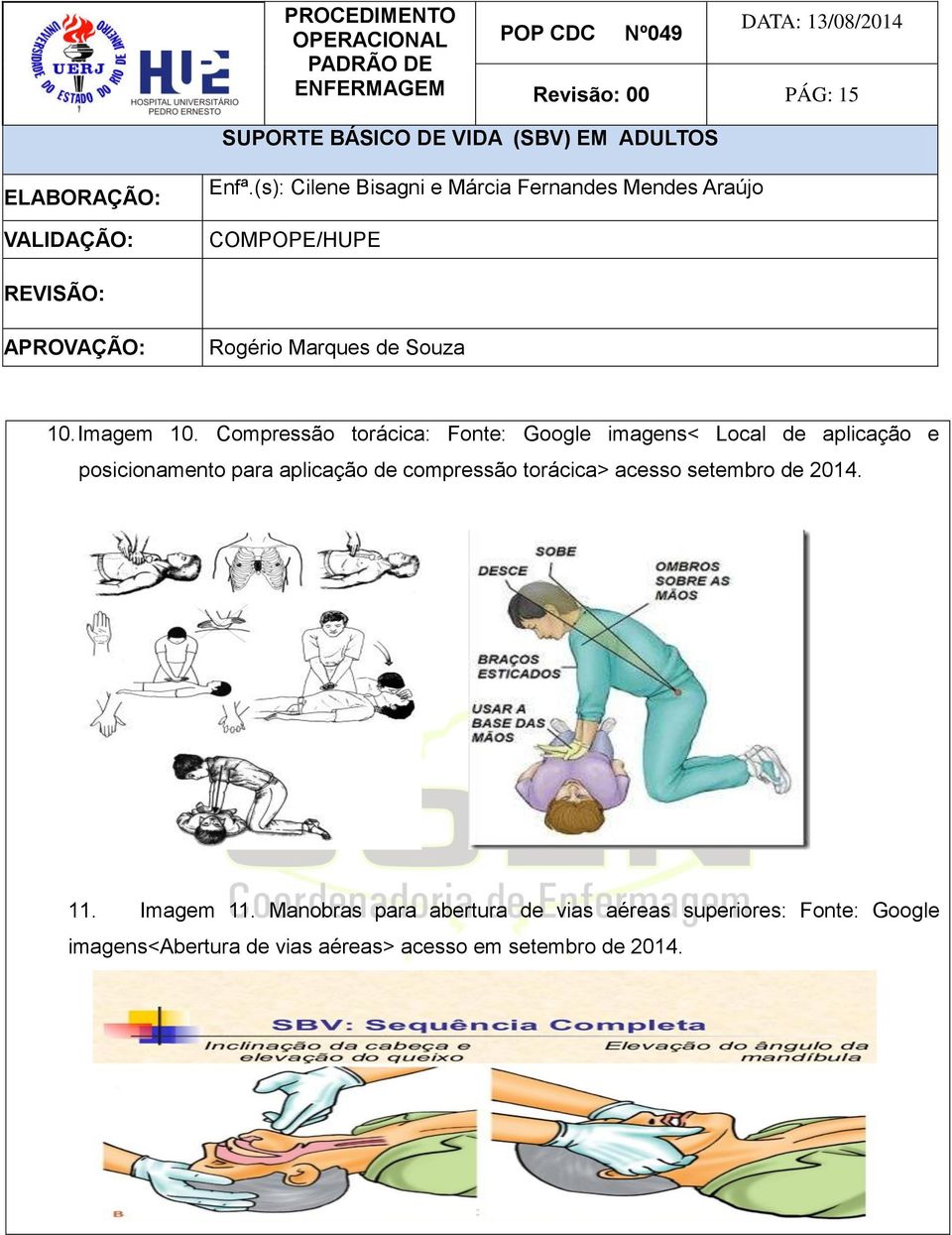 para aplicação de compressão torácica> acesso setembro de 2014. 11. Imagem 11.