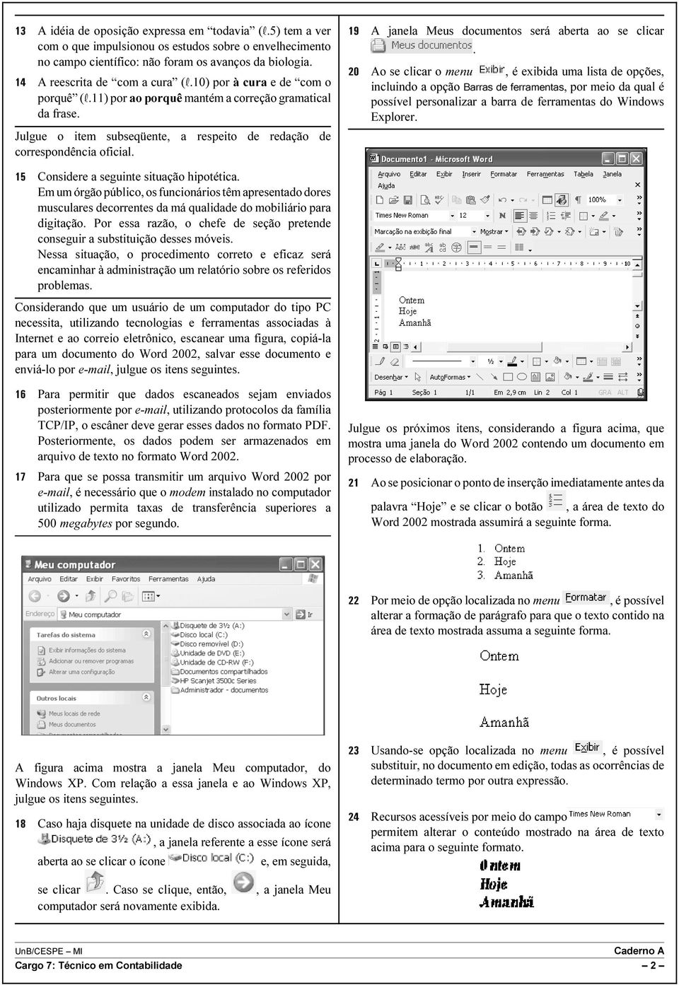 A janela Meus documentos será aberta ao se clicar.