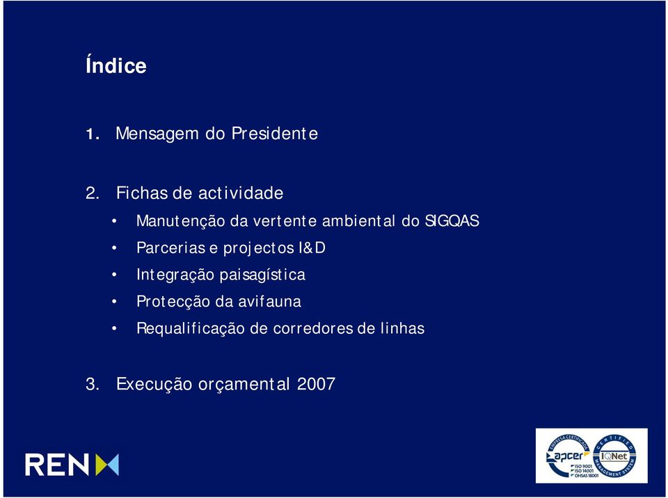 SIGQAS Parcerias e projectos I&D Integração paisagística