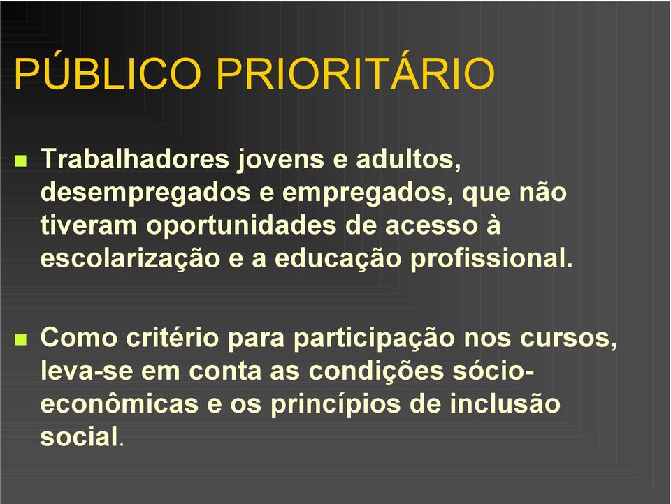 educação profissional.