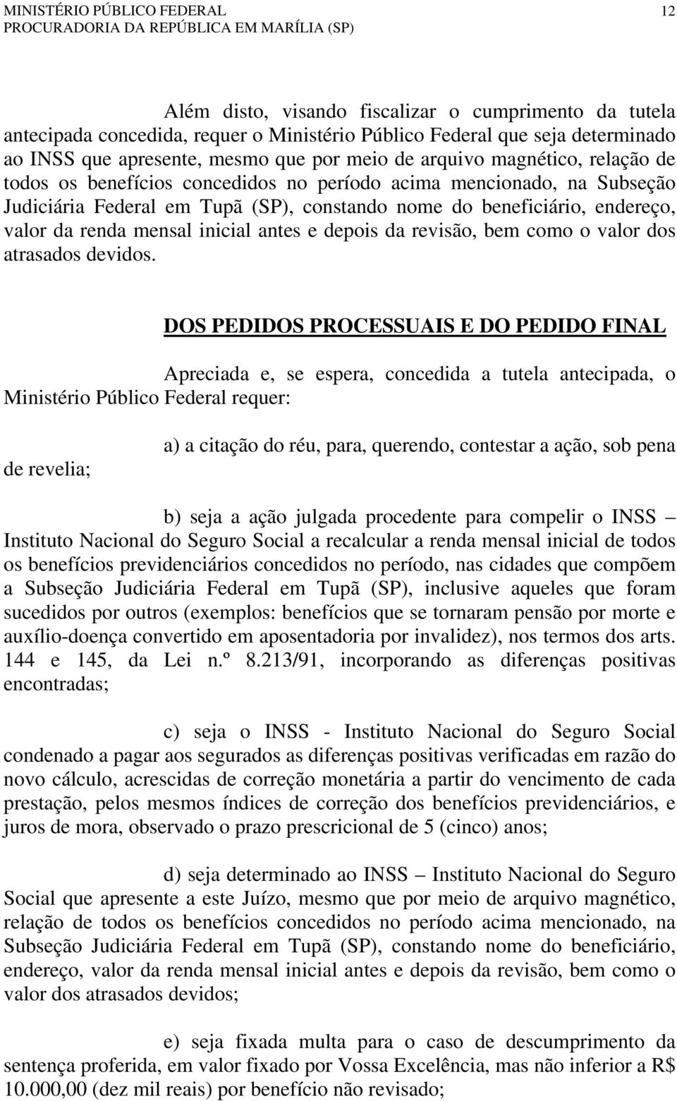 antes e depois da revisão, bem como o valor dos atrasados devidos.