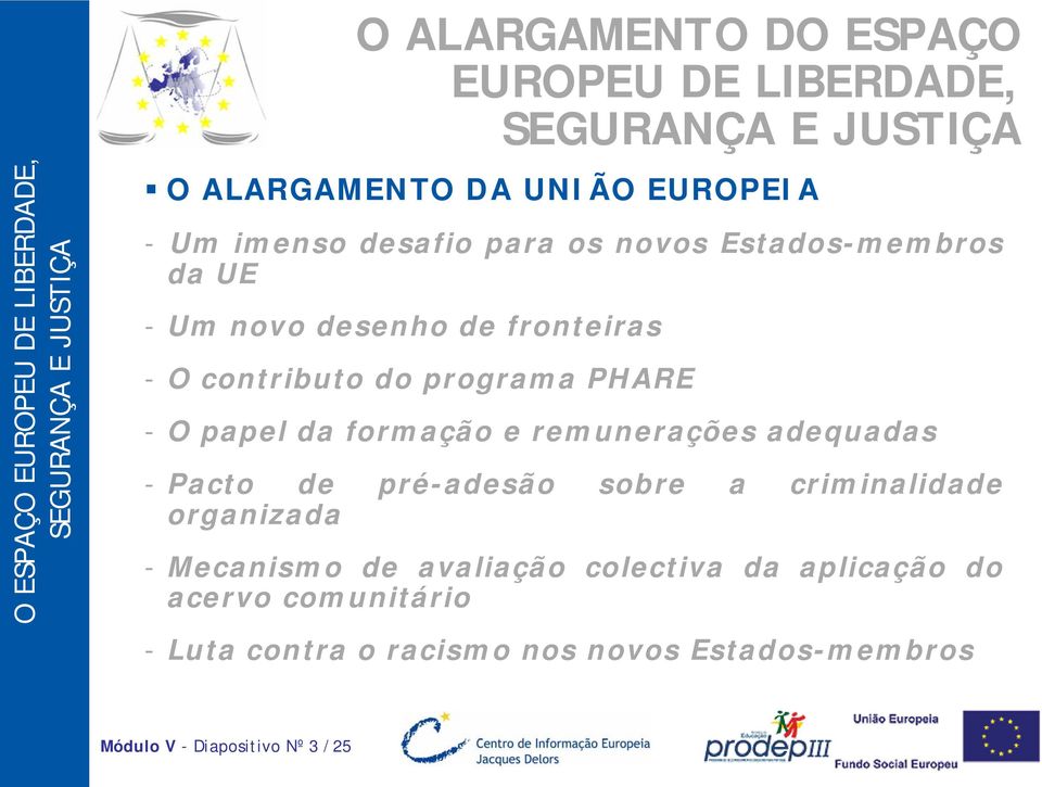 adequadas - Pacto de pré-adesão sobre a criminalidade organizada - Mecanismo de avaliação colectiva da