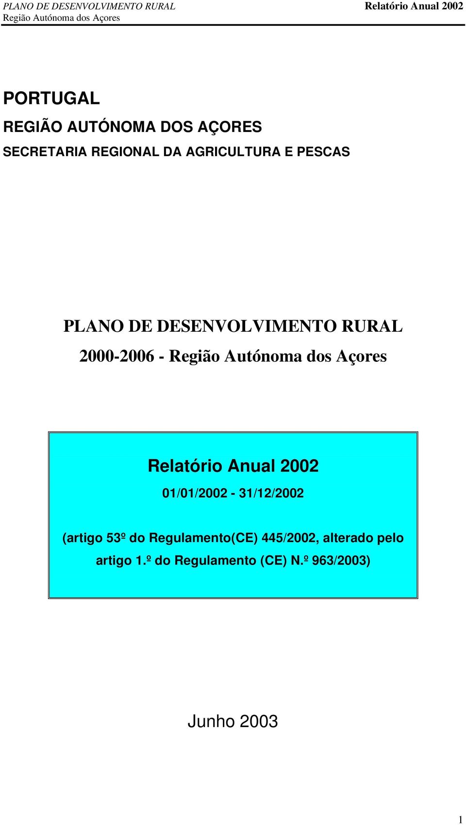 Relatório Anual 2002 01/01/2002-31/12/2002 (artigo 53º do