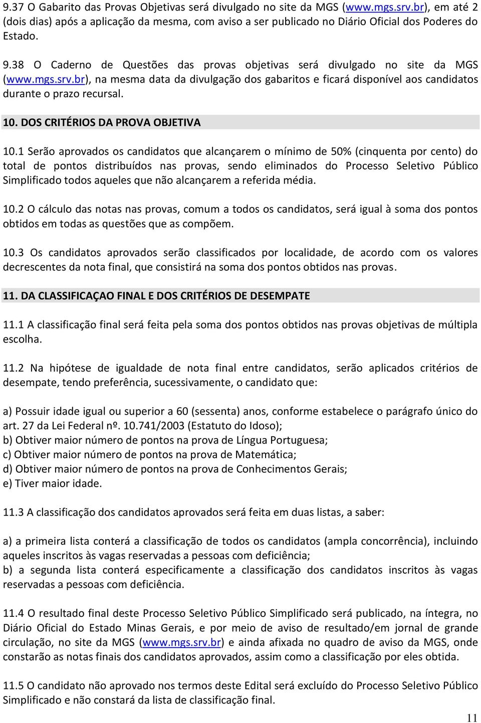 10. DOS CRITÉRIOS DA PROVA OBJETIVA 10.