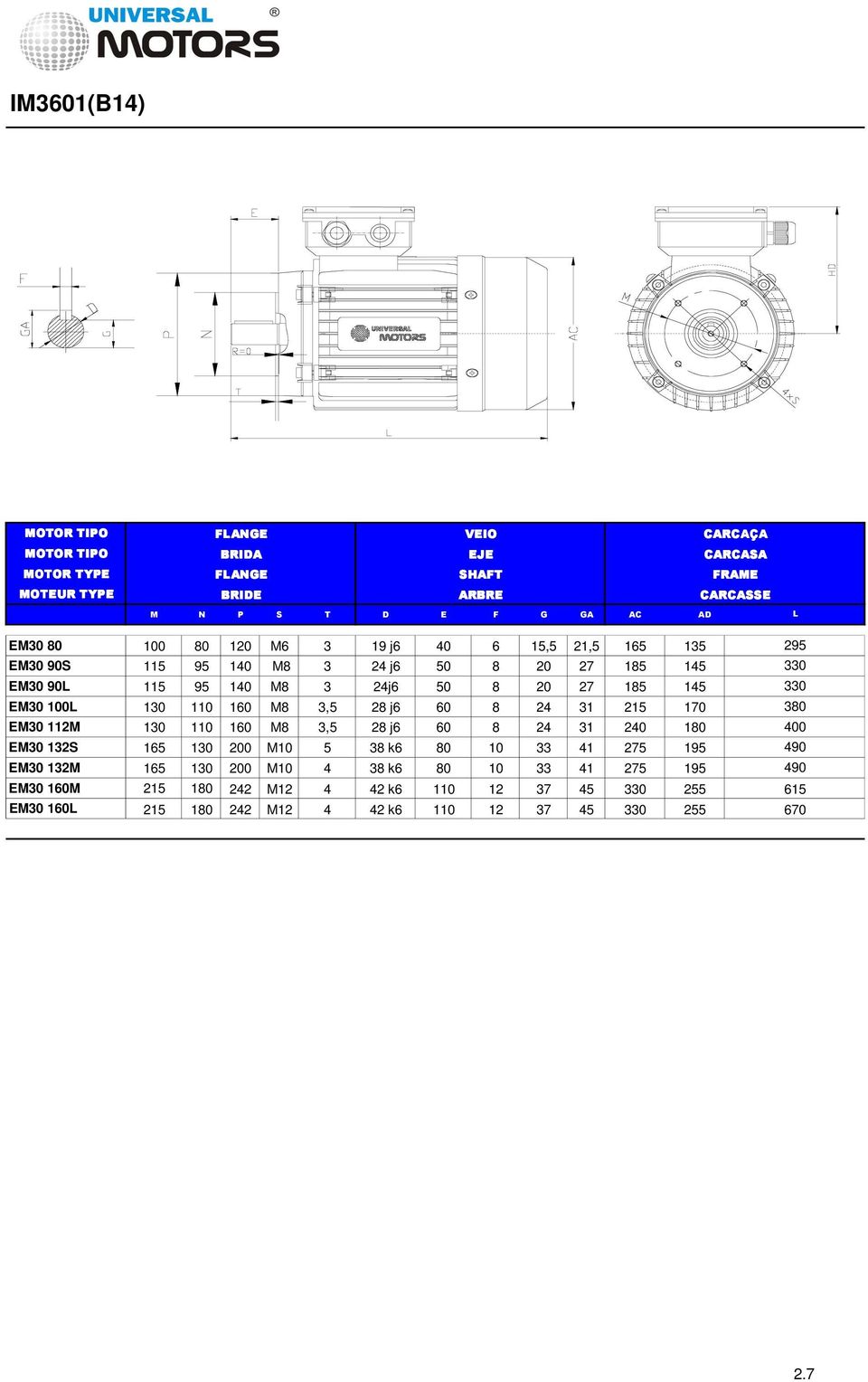 31 15 170 EM30 11M 130 110 160 M8 3,5 8 j6 60 8 4 31 40 180 EM30 13S 165 130 00 M10 5 38 k6 80 10 33 41 75 195 EM30 13M 165 130 00 M10 4 38 k6 80