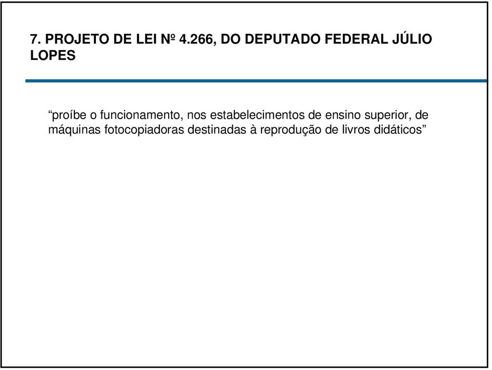 funcionamento, nos estabelecimentos de ensino