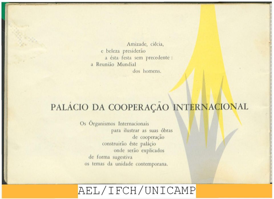 V H m PALÁCIO DA COOPERAÇÃO INTERNACIONAL Os Organismos Internacionais para