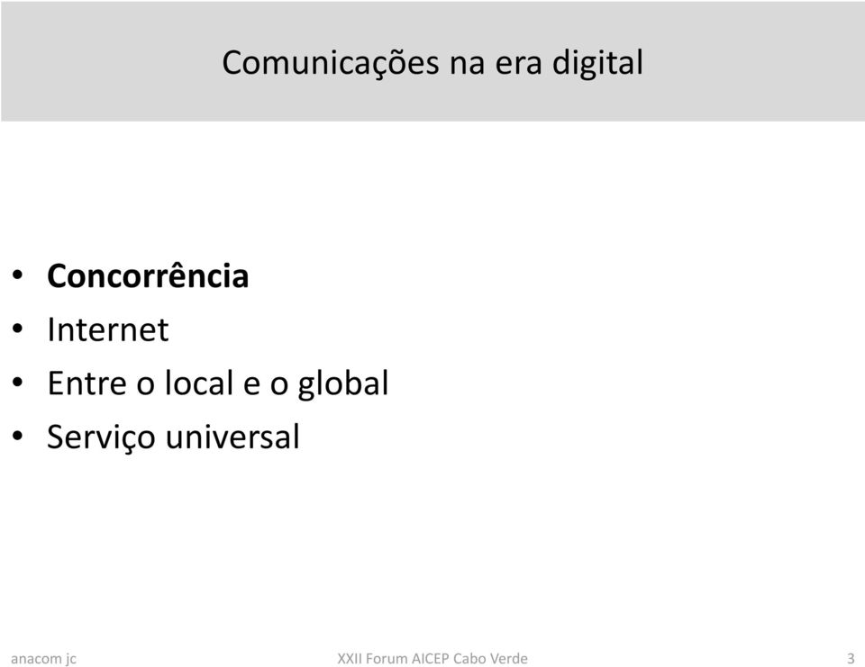 Internet Entre o local