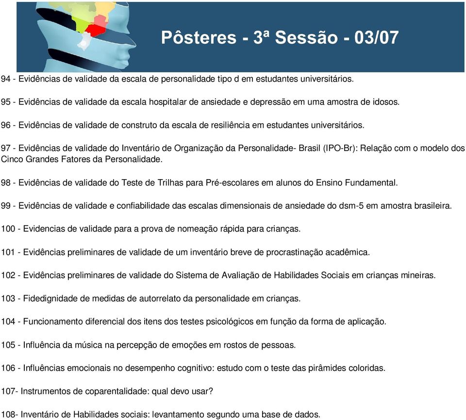 97 - Evidências de validade do Inventário de Organização da Personalidade- Brasil (IPO-Br): Relação com o modelo dos Cinco Grandes Fatores da Personalidade.