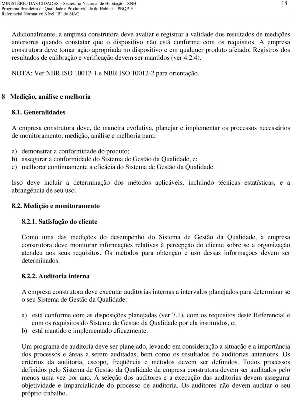 NOTA: Ver NBR ISO 10