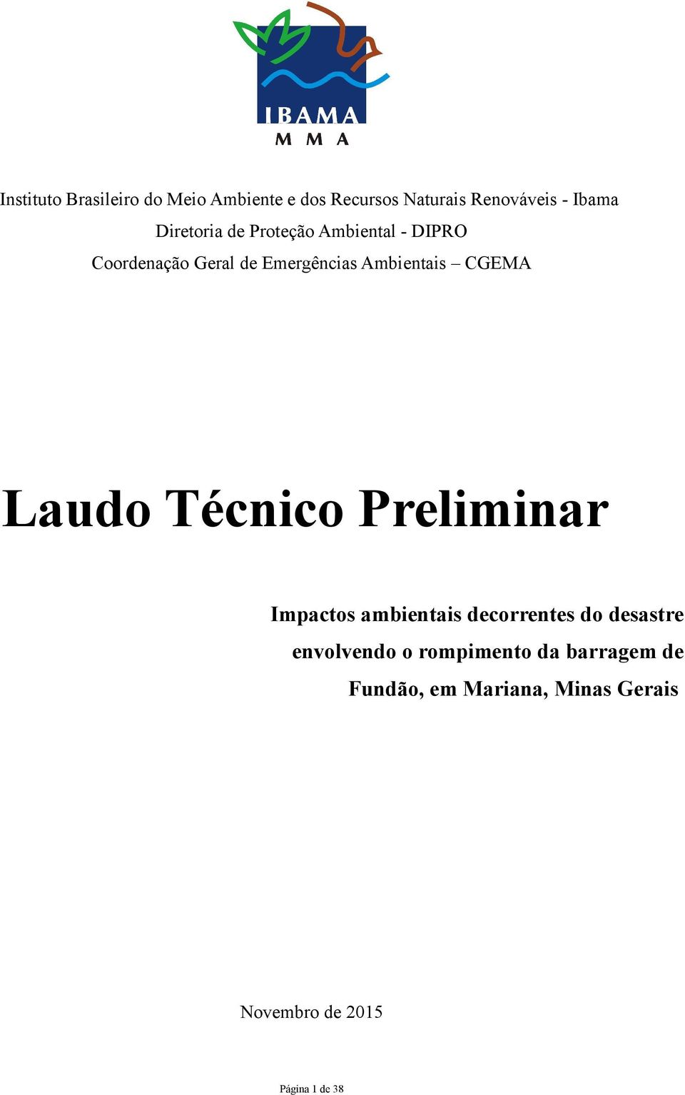 CGEMA Laudo Técnico Preliminar Impactos ambientais decorrentes do desastre envolvendo