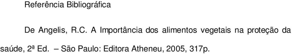 vegetais na proteção da saúde, 2ª Ed.