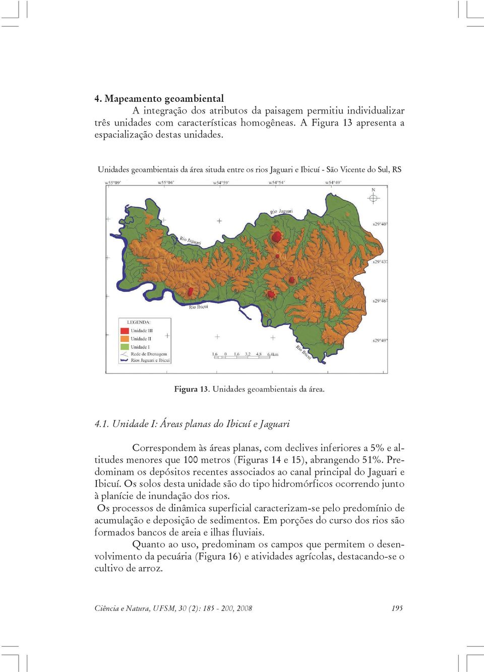 . Unidades geoambientais da área. 4.1.