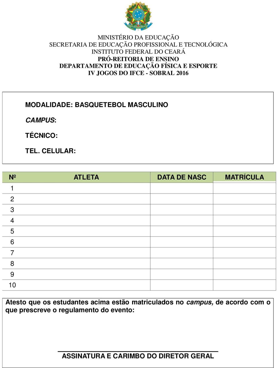 MODALIDADE: BASQUETEBOL