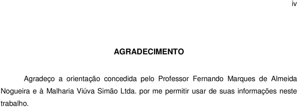 Almeida Nogueira e à Malharia Viúva Simão Ltda.