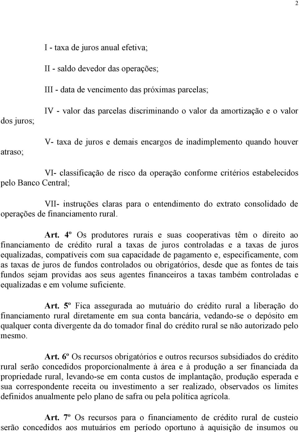 entendimento do extrato consolidado de operações de financiamento rural. Art.