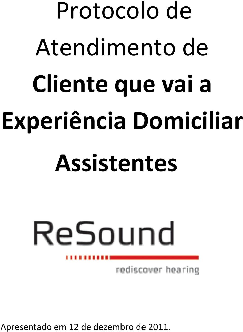 Domiciliar Assistentes