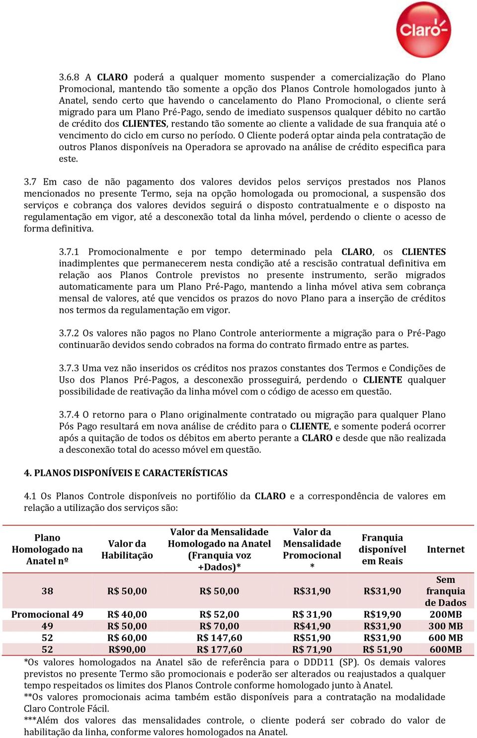 validade de sua até o vencimento do ciclo em curso no período.