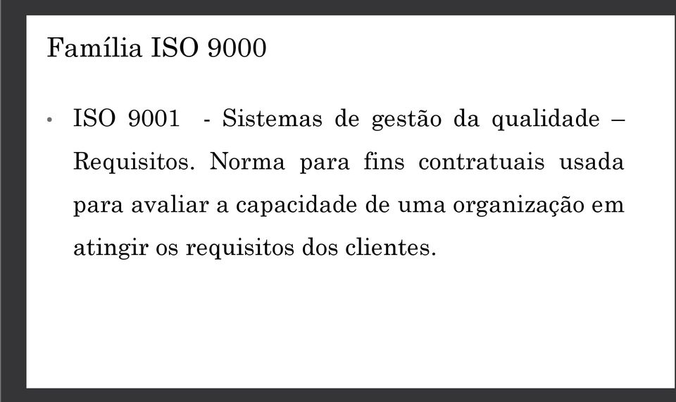 Norma para fins contratuais usada para avaliar