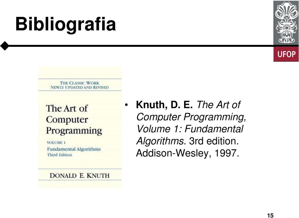 Volume 1: Fundamental Algorithms.