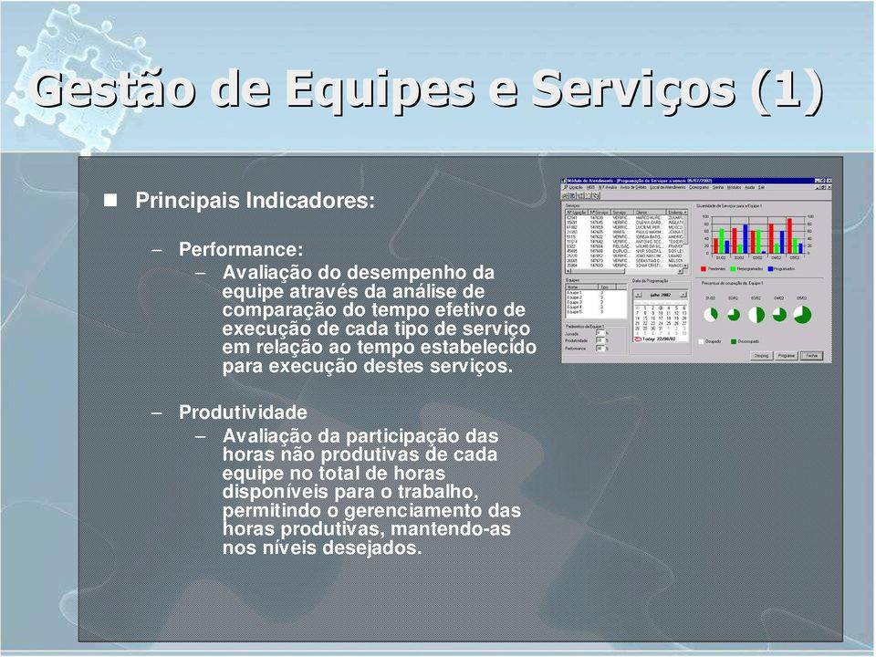 execução destes serviços.