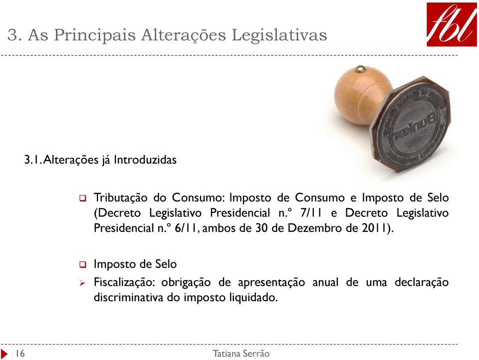 º 7/11 e Decreto Legislativo Presidencial n.