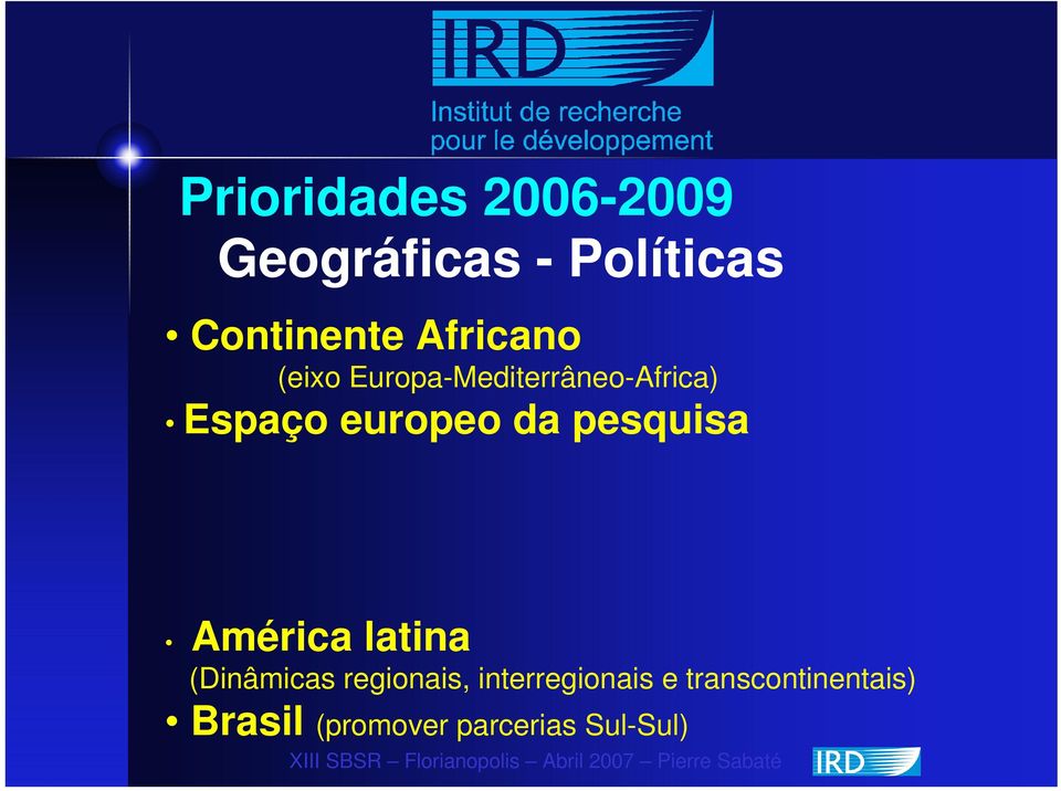 da pesquisa América latina (Dinâmicas regionais,