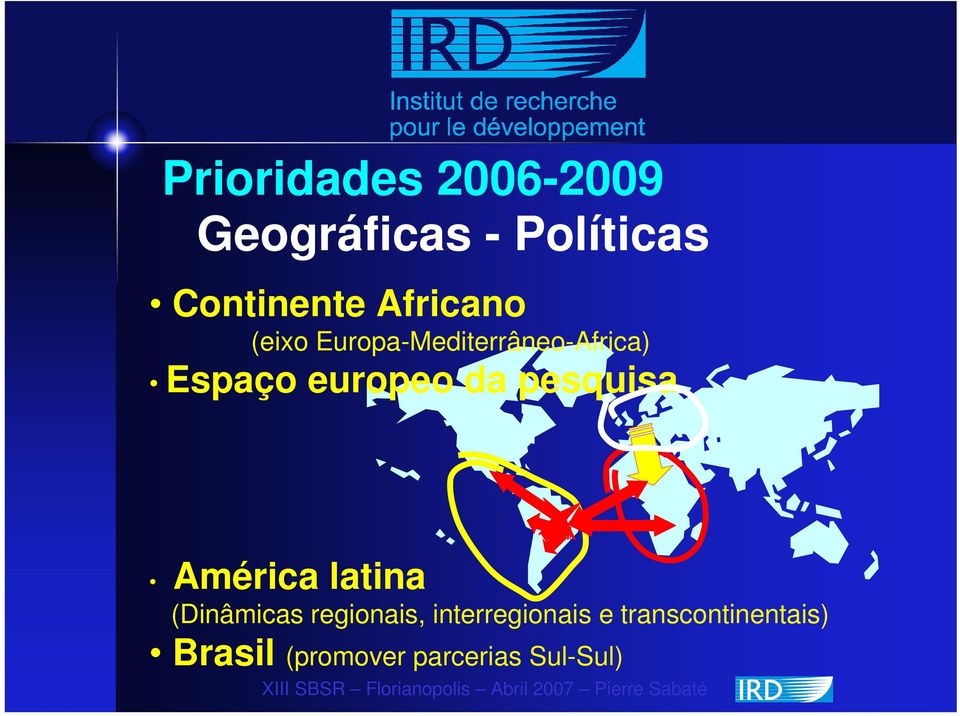 da pesquisa América latina (Dinâmicas regionais,