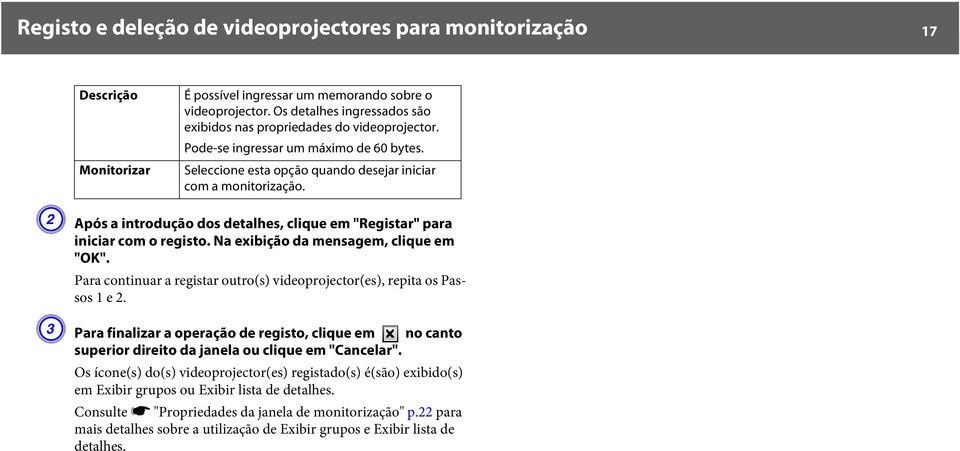 B Após a introdução dos detalhes, clique em "Registar" para iniciar com o registo. Na exibição da mensagem, clique em "OK".