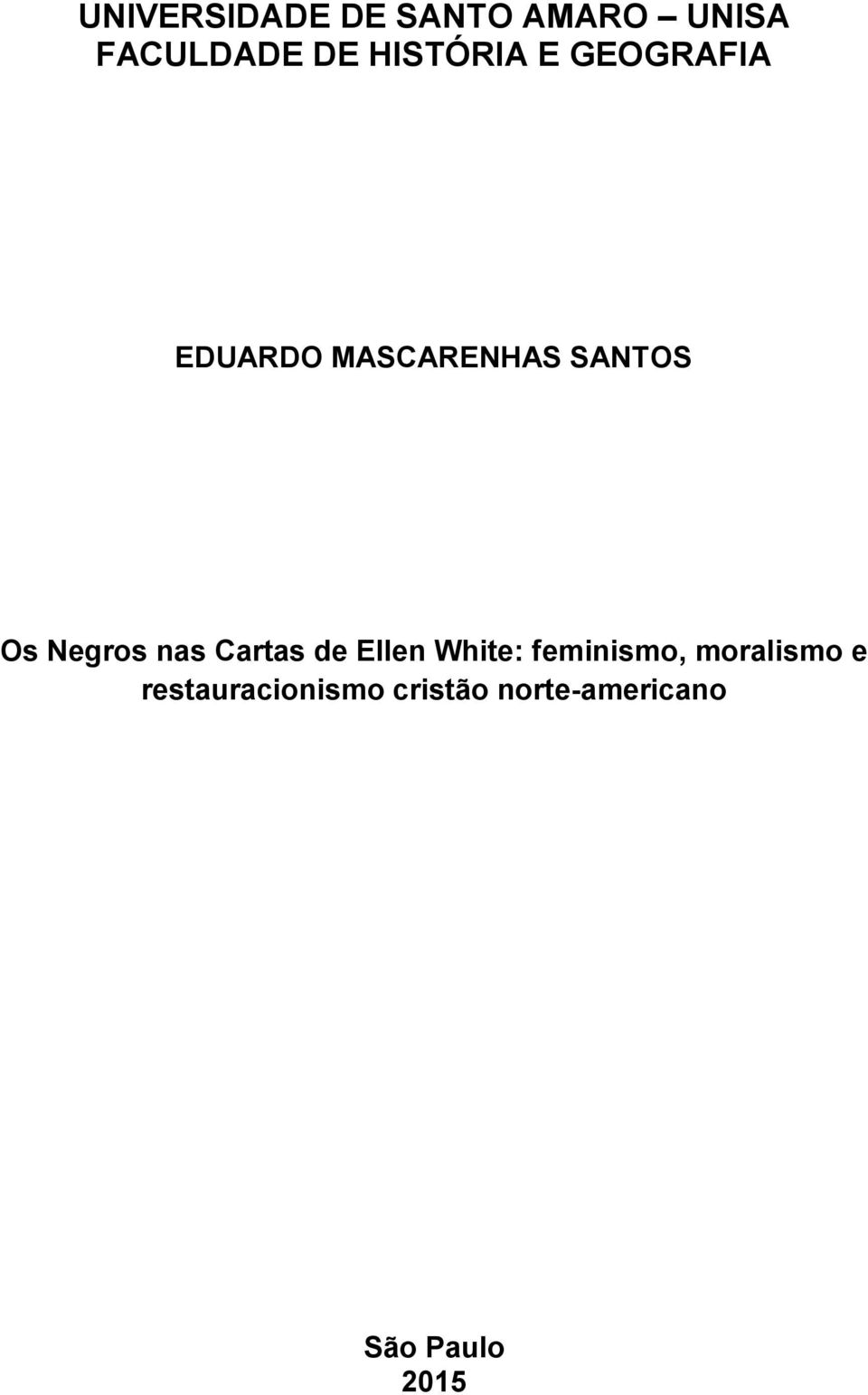 Negros nas Cartas de Ellen White: feminismo,