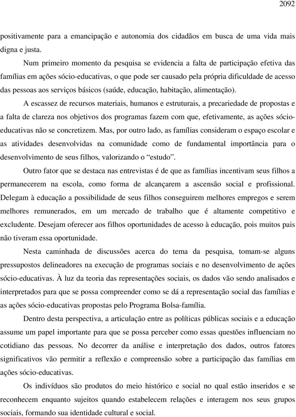 serviços básicos (saúde, educação, habitação, alimentação).