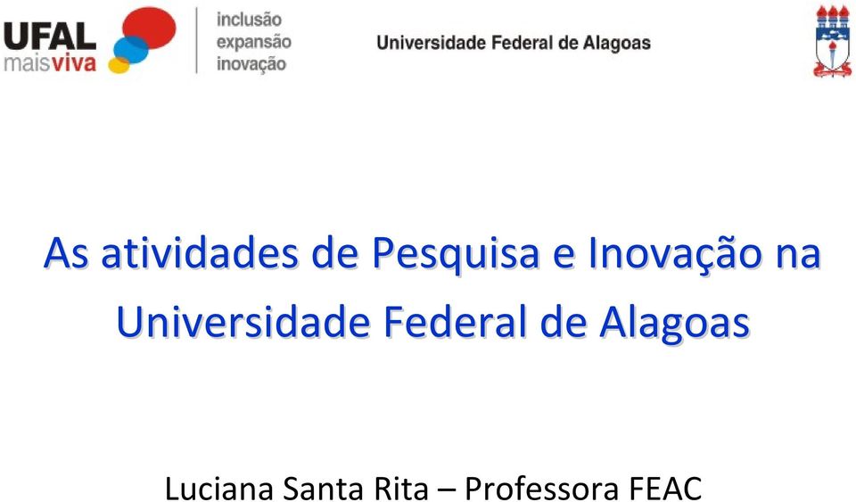 Federal de Alagoas Luciana