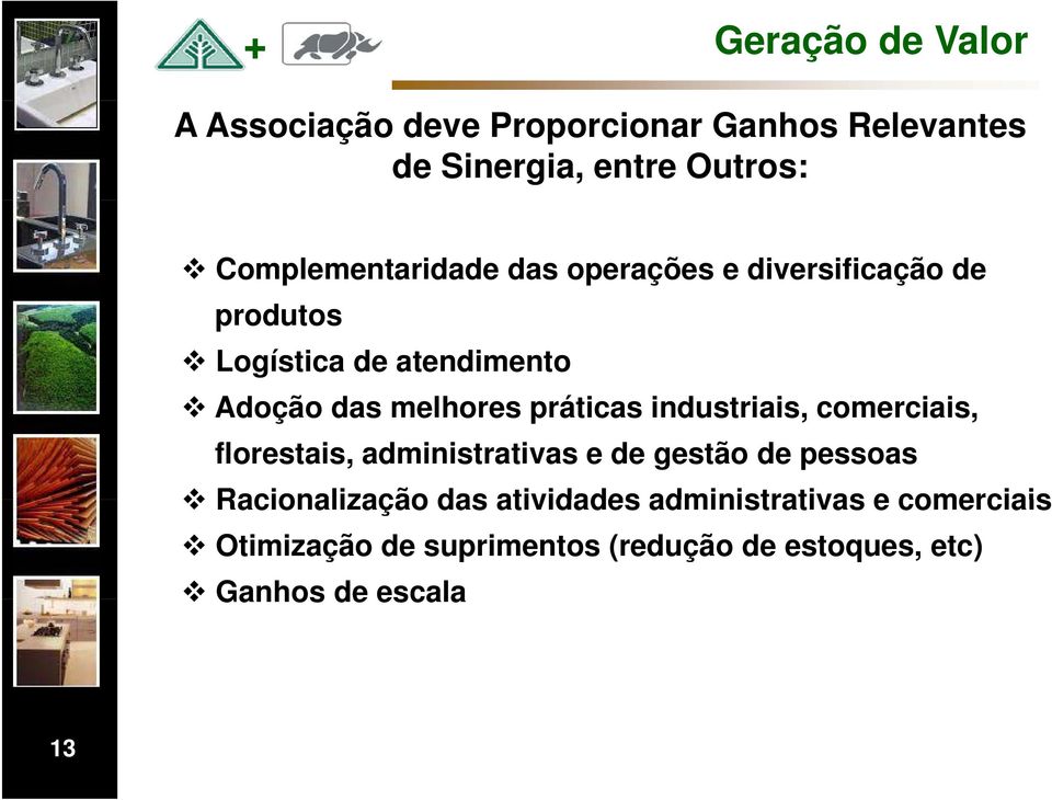 práticas industriais, i i comerciais, i florestais, administrativas e de gestão de pessoas Racionalização