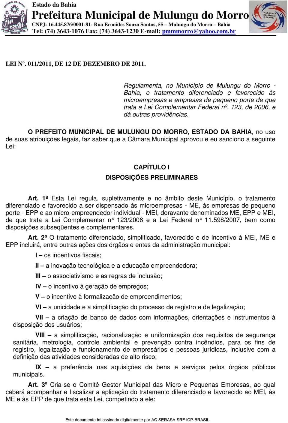 123, de 2006, e dá outras providências.