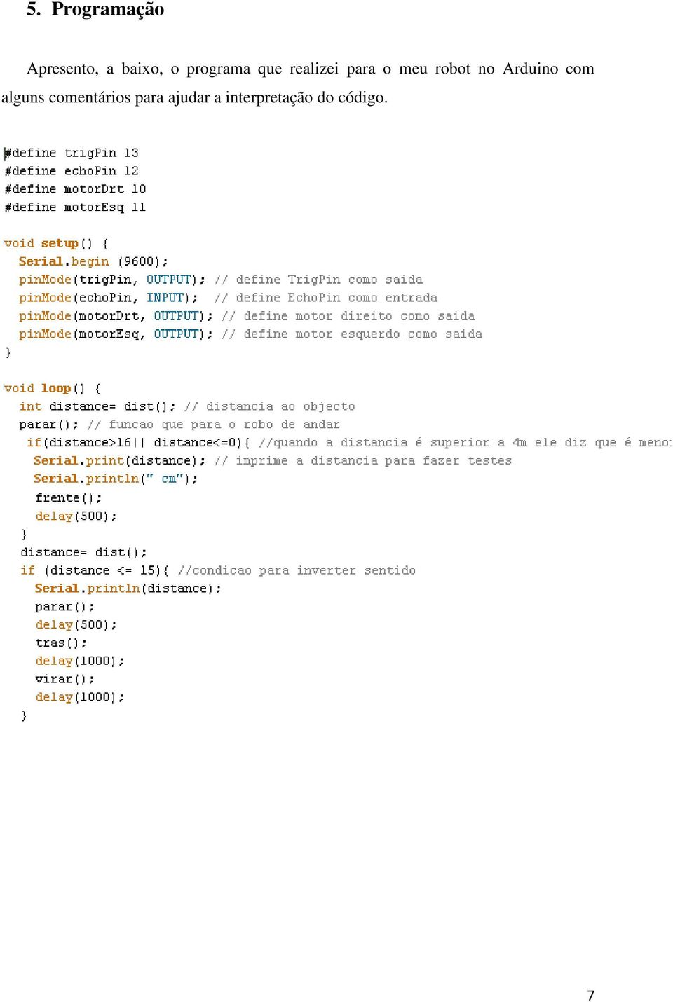 robot no Arduino com alguns