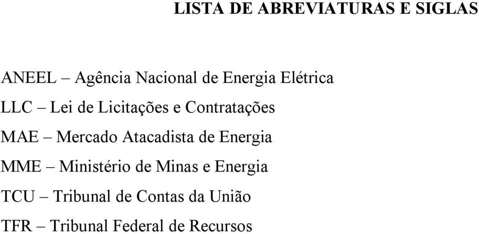 Mercado Atacadista de Energia MME Ministério de Minas e