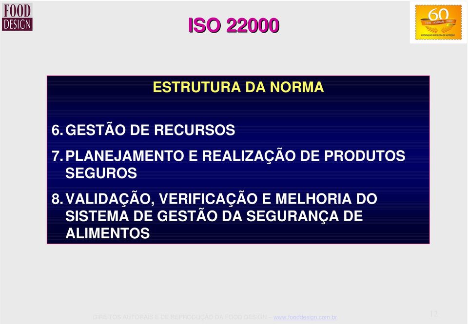 PLANEJAMENTO E REALIZAÇÃO DE PRODUTOS SEGUROS