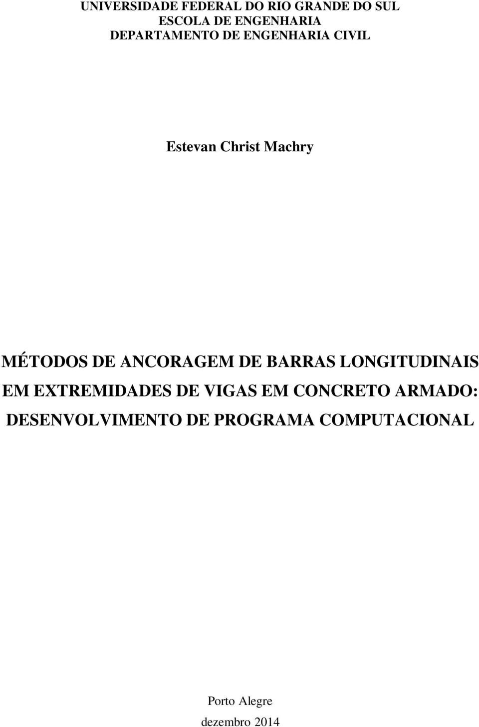 ANCORAGEM DE BARRAS LONGITUDINAIS EM EXTREMIDADES DE VIGAS EM