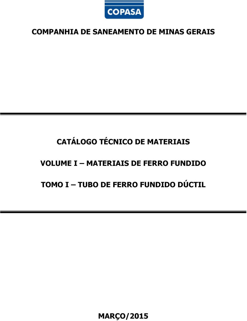 VOLUME I MATERIAIS DE FERRO FUNDIDO