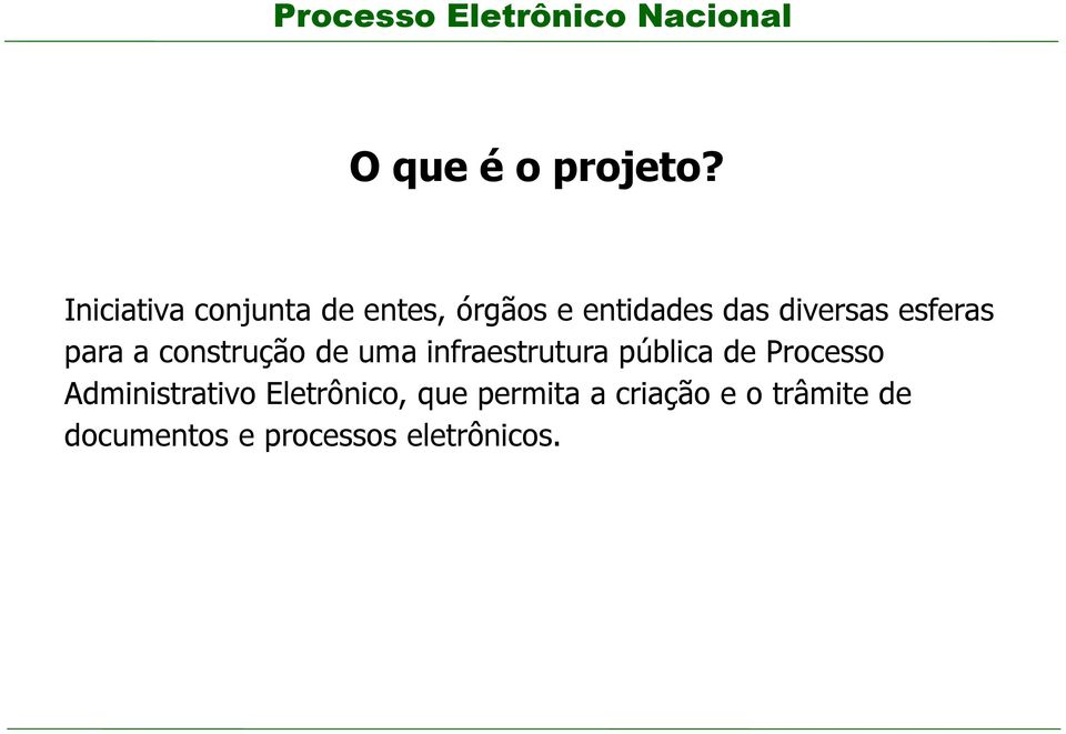 esferas para a construção de uma infraestrutura pública de