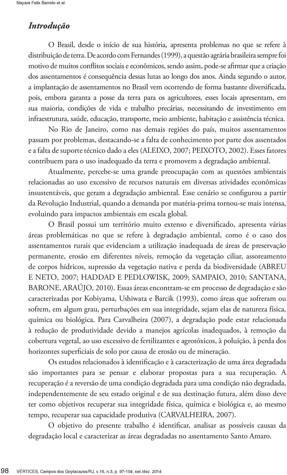 dessas lutas ao longo dos anos.