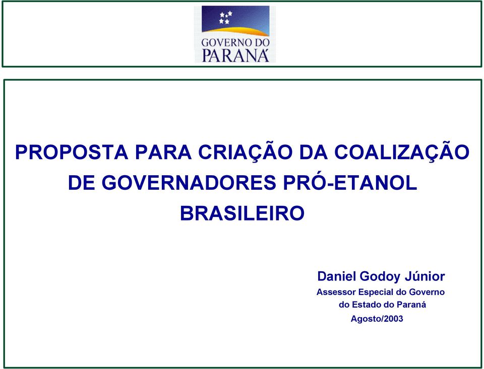 Daniel Godoy Júnior Assessor Especial