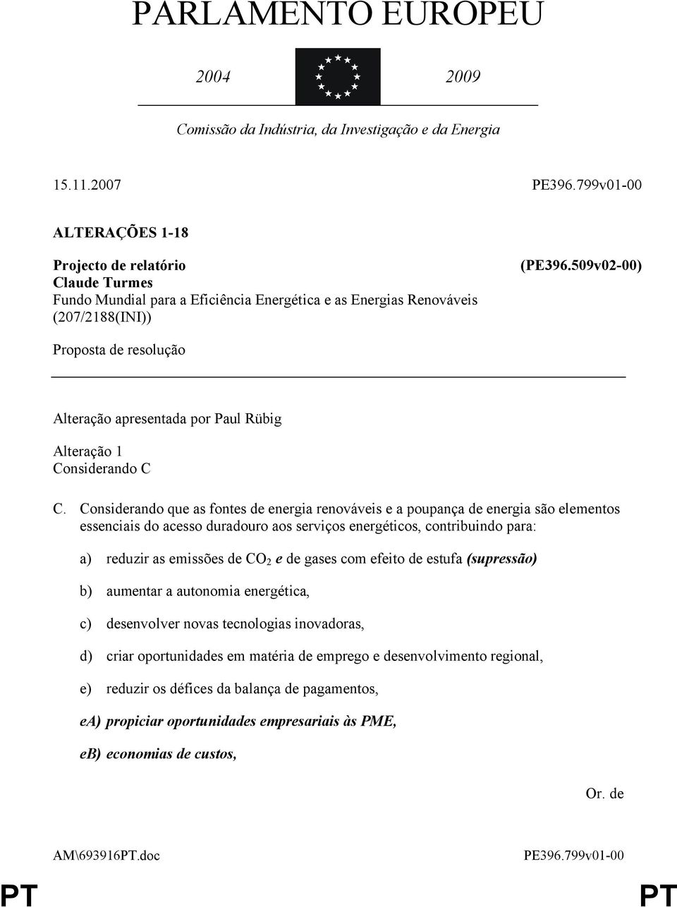 509v02-00) Proposta de resolução Alteração 1 Considerando C C.